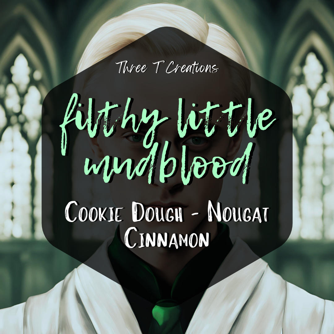 Filthy Little Mudblood Wax Melts