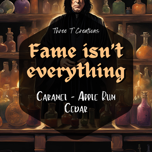 Fame Isn't Everything Wax Melts